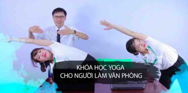khoá học yoga cho dân văn phòng