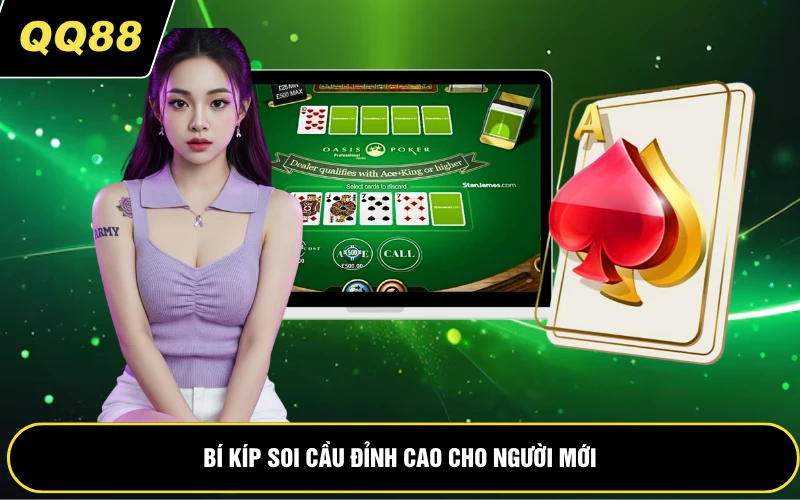 Bí kíp soi cầu đỉnh cao cho người mới