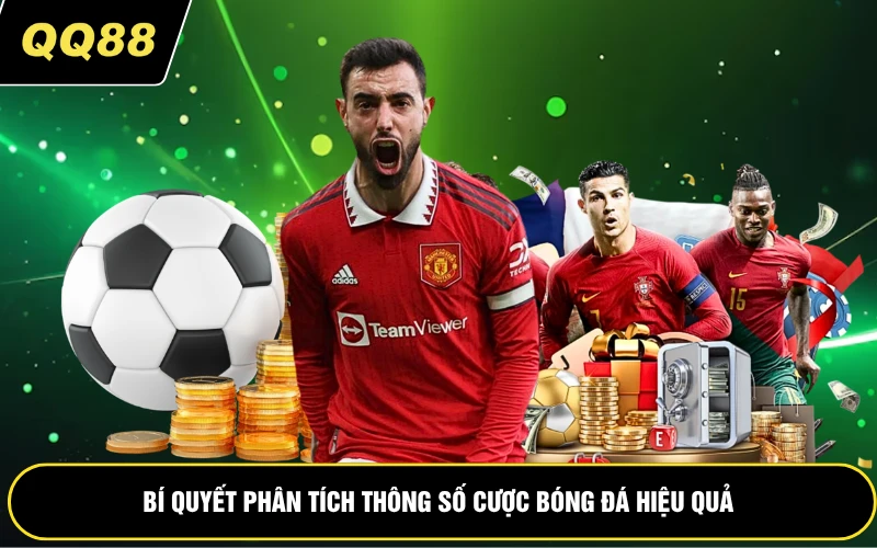 Bí quyết phân tích thông số cược bóng đá hiệu quả