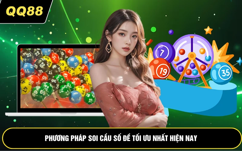 Phương pháp soi cầu số đề tối ưu nhất hiện nay