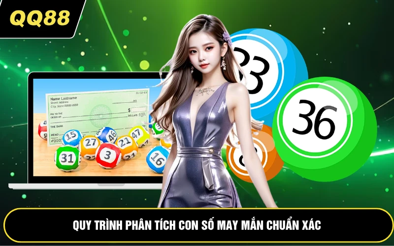 Quy trình phân tích con số may mắn chuẩn xác